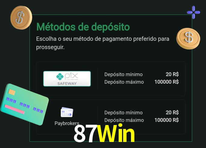O cassino 87Win oferece uma grande variedade de métodos de pagamento