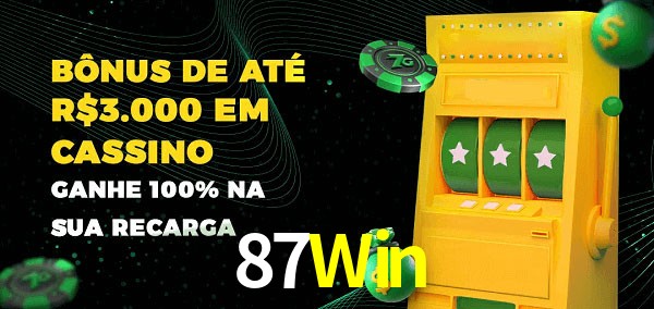 87Win melhor bônus de depósito